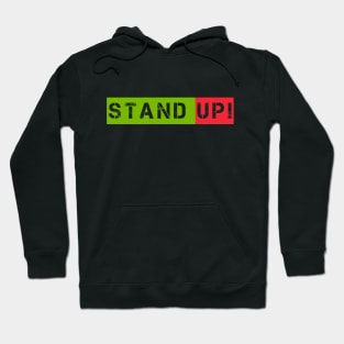 STAND UP Hoodie